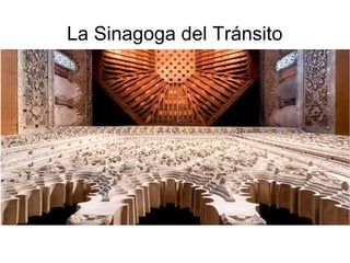 La Sinagoga del Tránsito