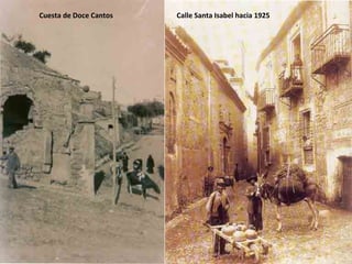 Cuesta de Doce Cantos Calle Santa Isabel hacia 1925 