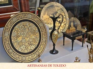 ARTESANIAS DE TOLEDO 