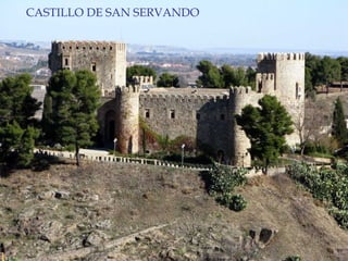 CASTILLO DE SAN SERVANDO 