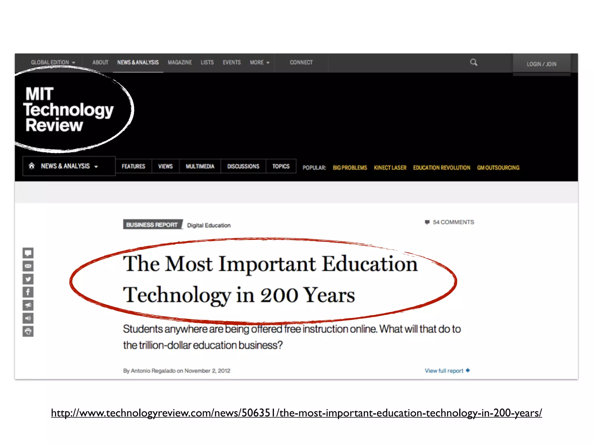 http://www.technologyreview.com/news/506351/the-most-important-education-technology-in-200-years/
 