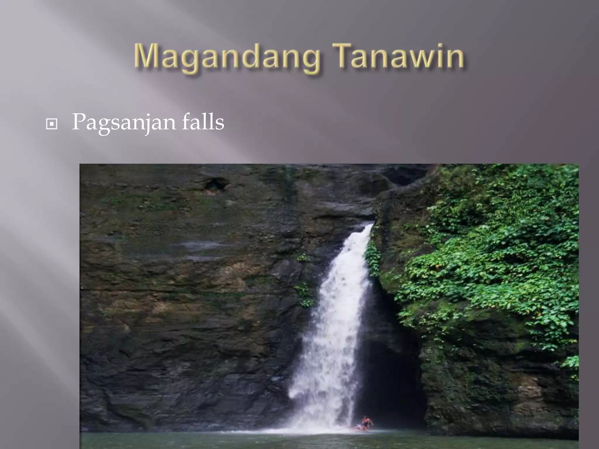  Pagsanjan falls
 