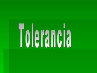 Tolerancia 
