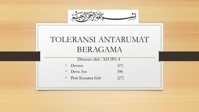 Toleransi Antar Umat Beragama Toleransi Antar Umat Beragama