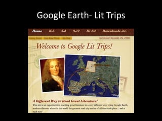Google Earth- Lit Trips