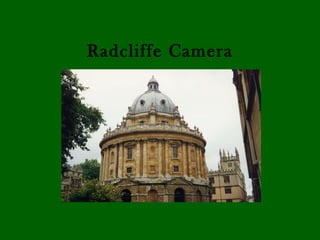 Radcliffe Camera
 