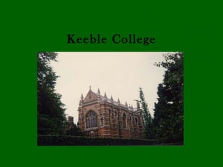 Keeble College
 