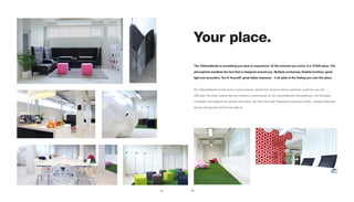 Your place.
      The Tollensfabriek is something you have to experience. At the moment you arrive, it is YOUR place. The

      atmosphere breathes the fact that is designed around you. Multiple workareas, flexible furniture, great

      light and acoustics, ‘Do-It-Yourself’ great italian espresso - it all adds to the feeling you own the place.



      De Tollensfabriek is iets wat je moet ervaren. Vanaf het moment dat je arriveert, voelt het aan als

      UW plek. De sfeer ademt dat het rondom u ontworpen is. De verschillende werkplekken, het flexibele

      meubilair, het daglicht en goede akoestiek, de ‘Doe-het-zelf’ italiaanse espresso koffie - dragen allemaal

      bij aan het gevoel dat het uw plek is.




12   13
 