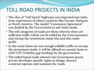 TOLL ROAD PROJECTS IN INDIA ,[object Object],[object Object],[object Object],[object Object]