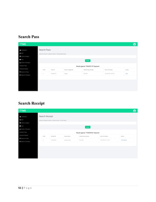 51 | P a g e
Search Pass
Search Receipt
 