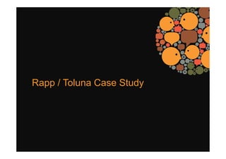 Rapp / Toluna Case Study
 