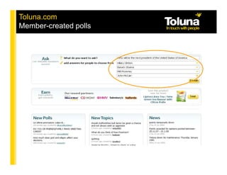 Toluna.com
Member-created polls
   Creating a Poll
 