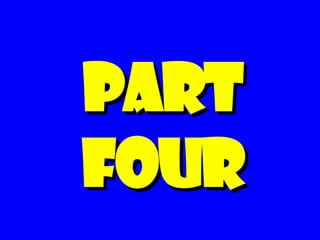 Part Four 