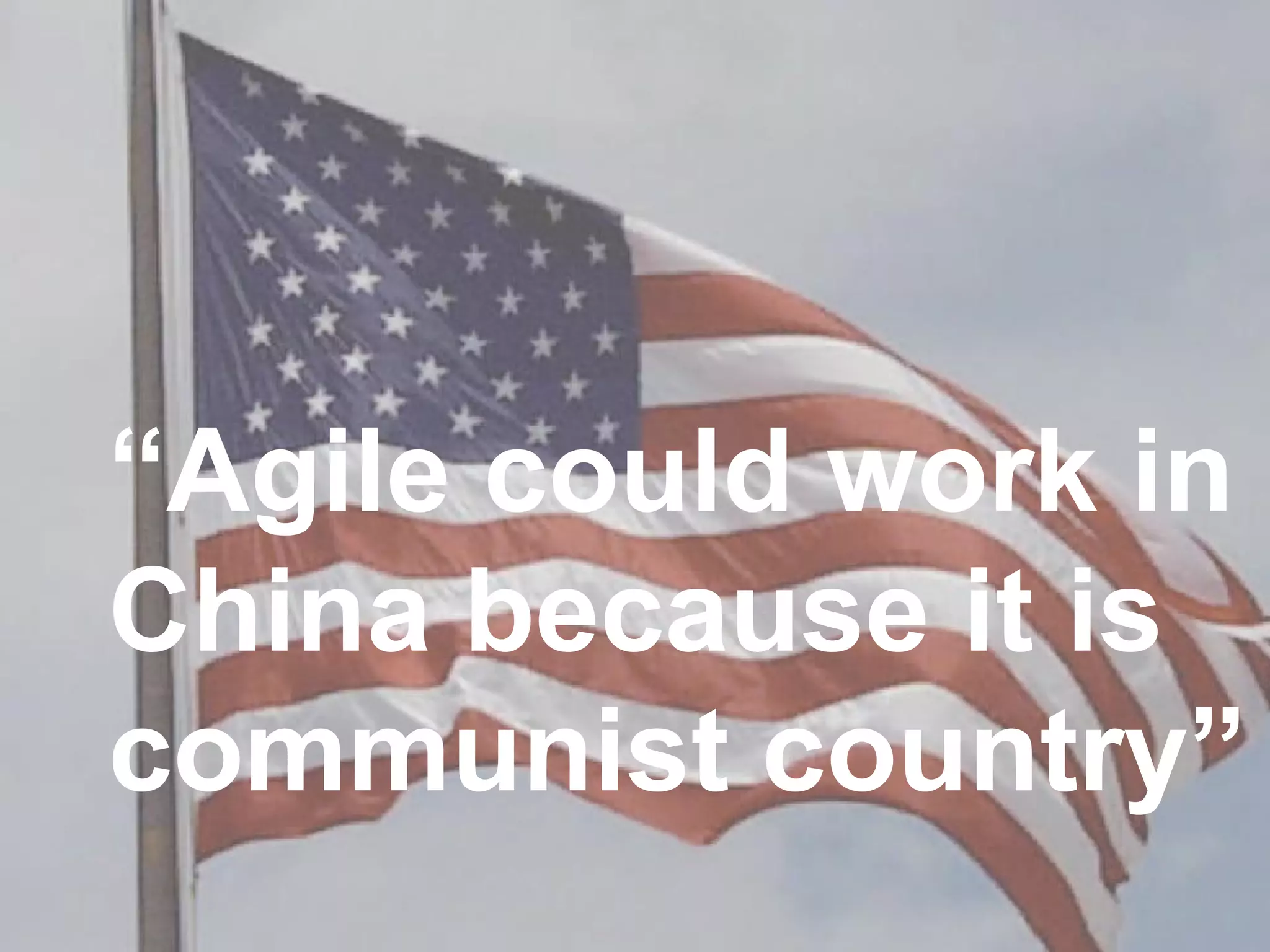 Lesson 2: Wrap-up
   Summarize important points.
   Allow time for questions.

    “Agile could work in
    China because it is
    communist country”
 