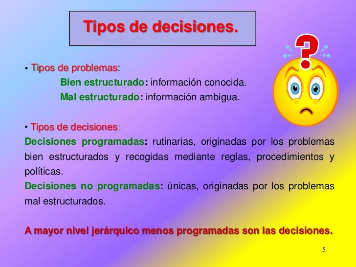 Toma de decisiones.