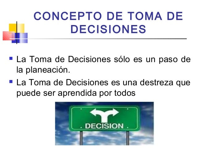 TOMA DE DECISIONES