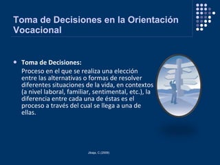Toma De Decisiones En La OrientacióN Vocacional | PPT