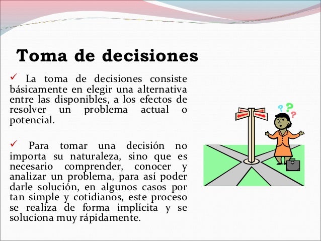 Toma de decisiones y administración del cambio