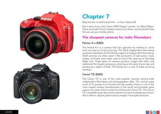 9 AISFM 
Chapter 7 
Beg, borrow, or steal equipment…or buy cheap stuff 
Don’t worry if you don’t have a RED Dragon camera,...