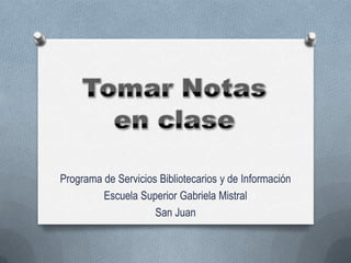 Programa de Servicios Bibliotecarios y de Información
         Escuela Superior Gabriela Mistral
                     San Juan
 