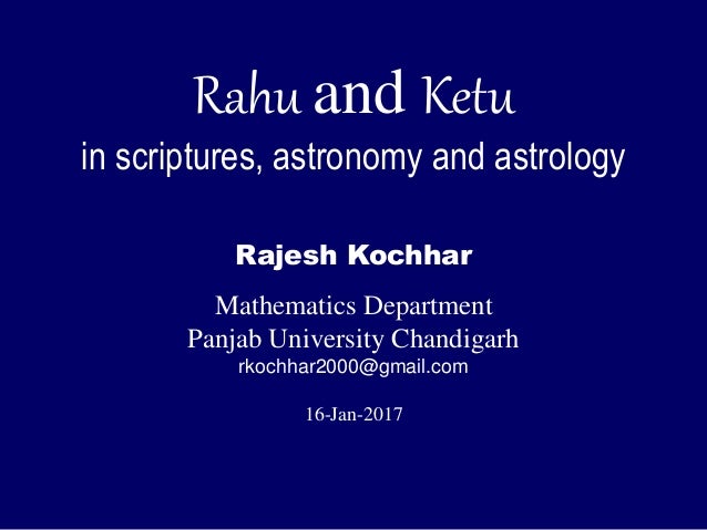 Rahu and Ketu in scriptures, astronomy and astrology