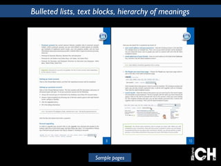 Bulleted lists, text blocks, hierarchy of meanings 
Sample pages 
 