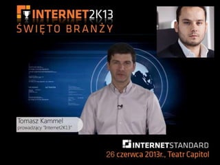 Tomasz Kammel o nominacji Jacka Szlendaka na internet2k13