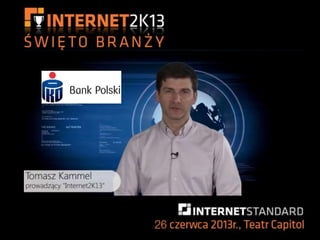 Tomasz Kammel o nominacji PKO BP IKO internet2K13