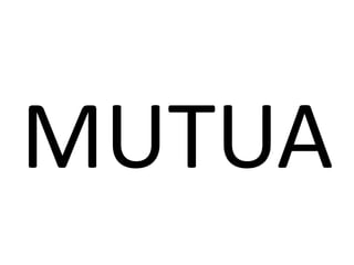 MUTUA