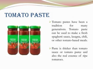 Processed Products of Tomato Fruits