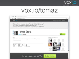 vox.io/tomaz




     15
 