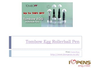 Tombow Egg Rollerball Pen From I Love Pens http://www.ilovepens.co.uk/ 