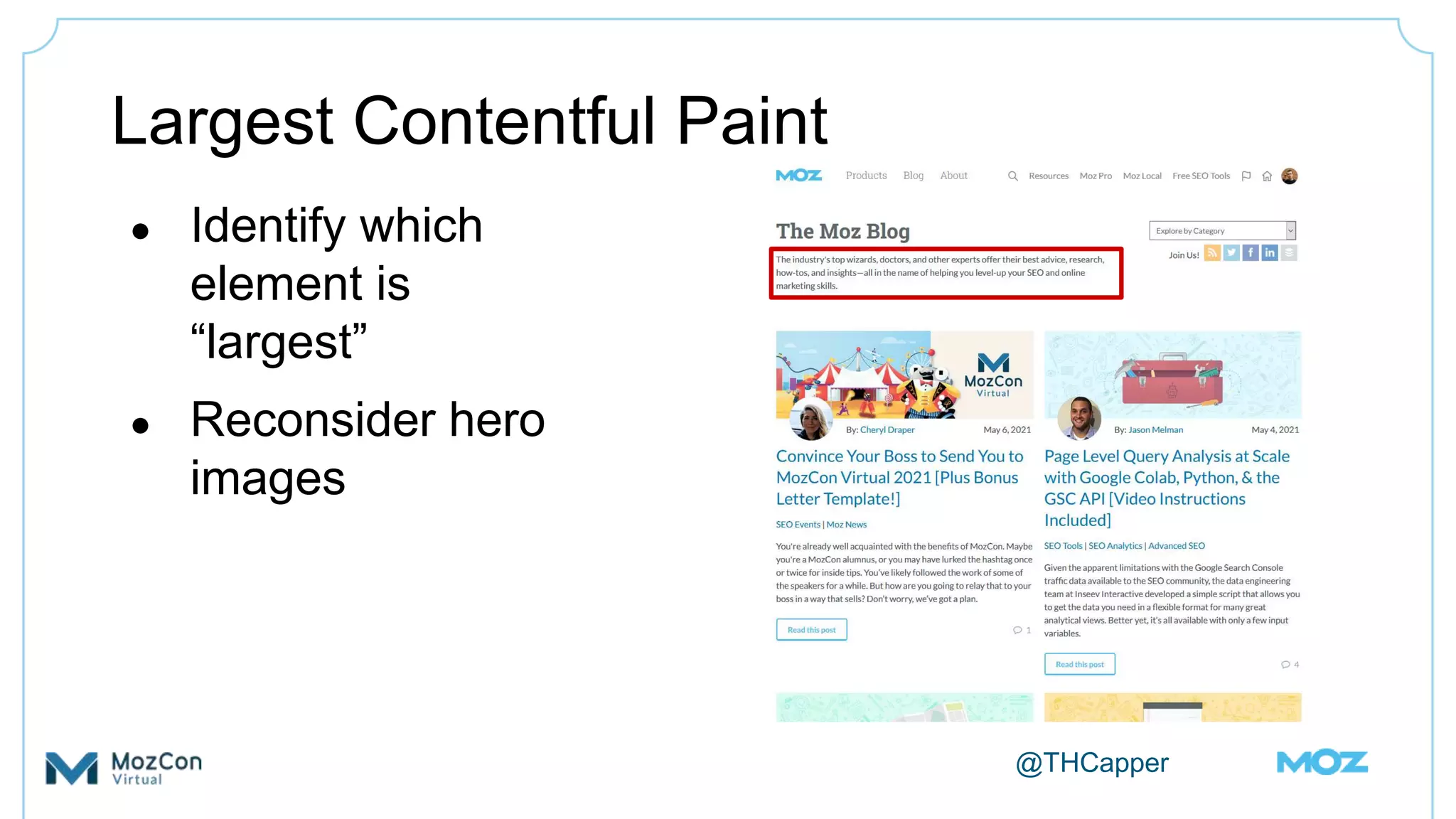 @THCapper
Largest Contentful Paint
● Identify which
element is
“largest”
● Reconsider hero
images
 