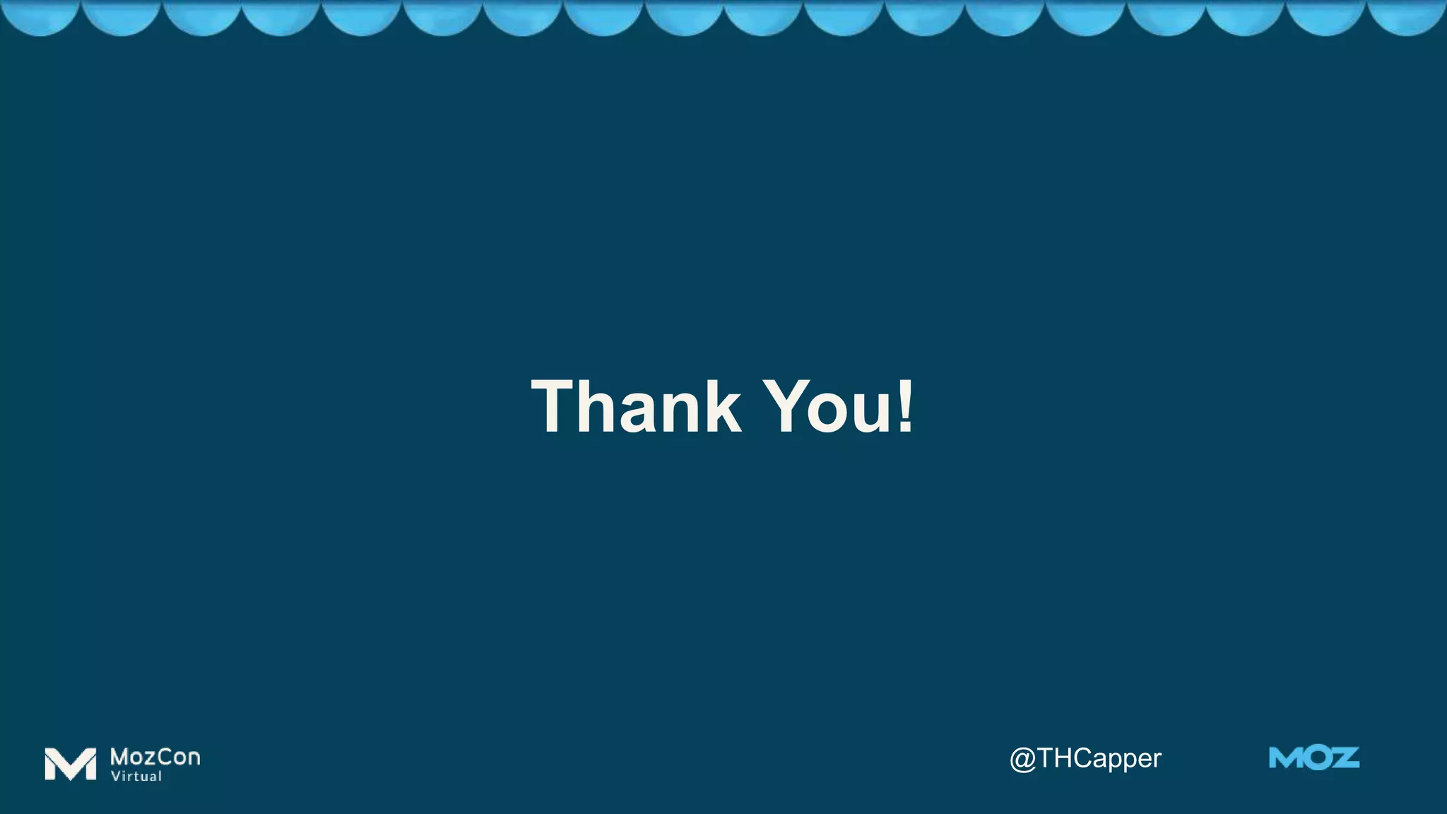 @THCapper
Thank You!
 