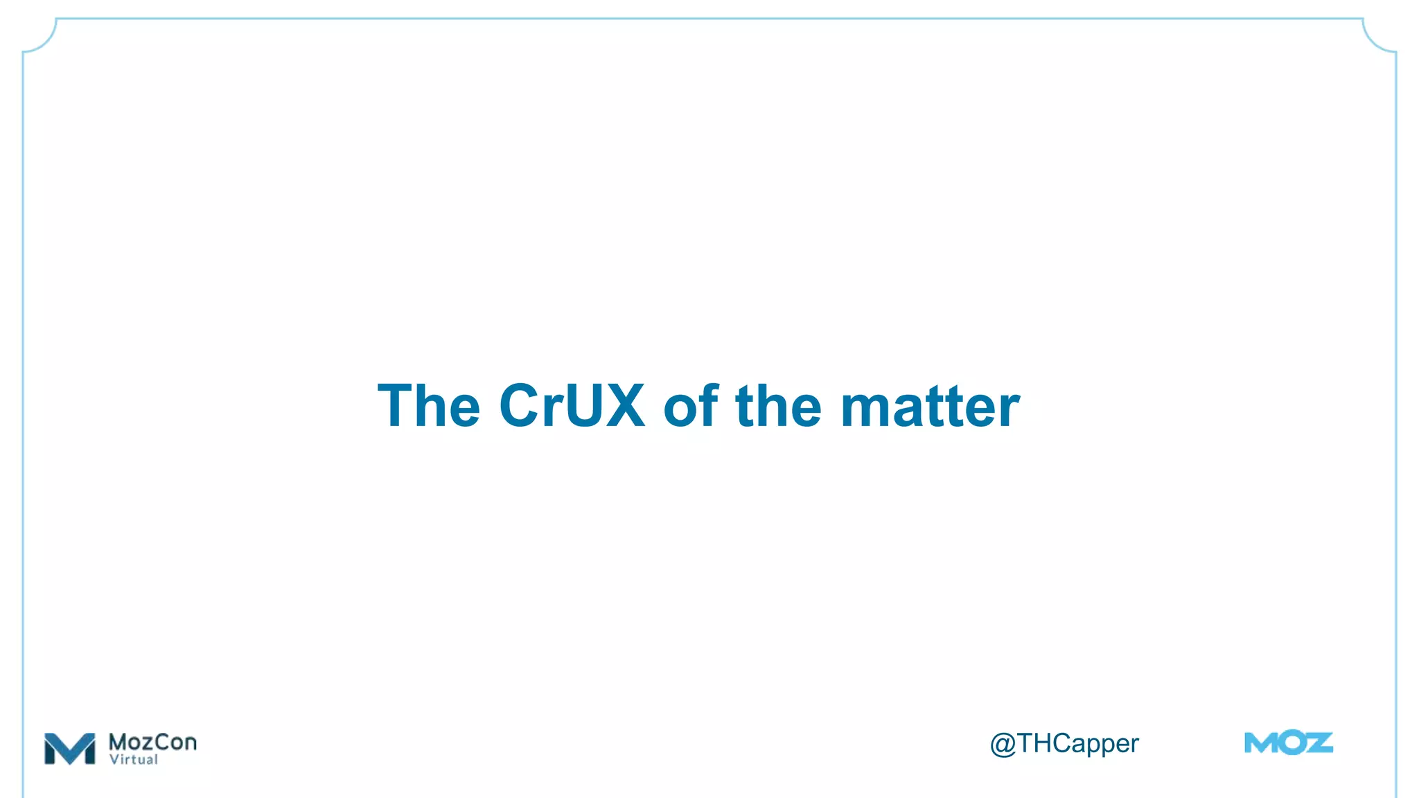 @THCapper
The CrUX of the matter
 