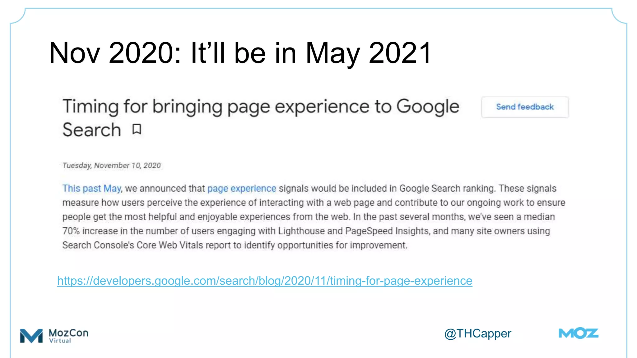 @THCapper
Nov 2020: It’ll be in May 2021
https://developers.google.com/search/blog/2020/11/timing-for-page-experience
 