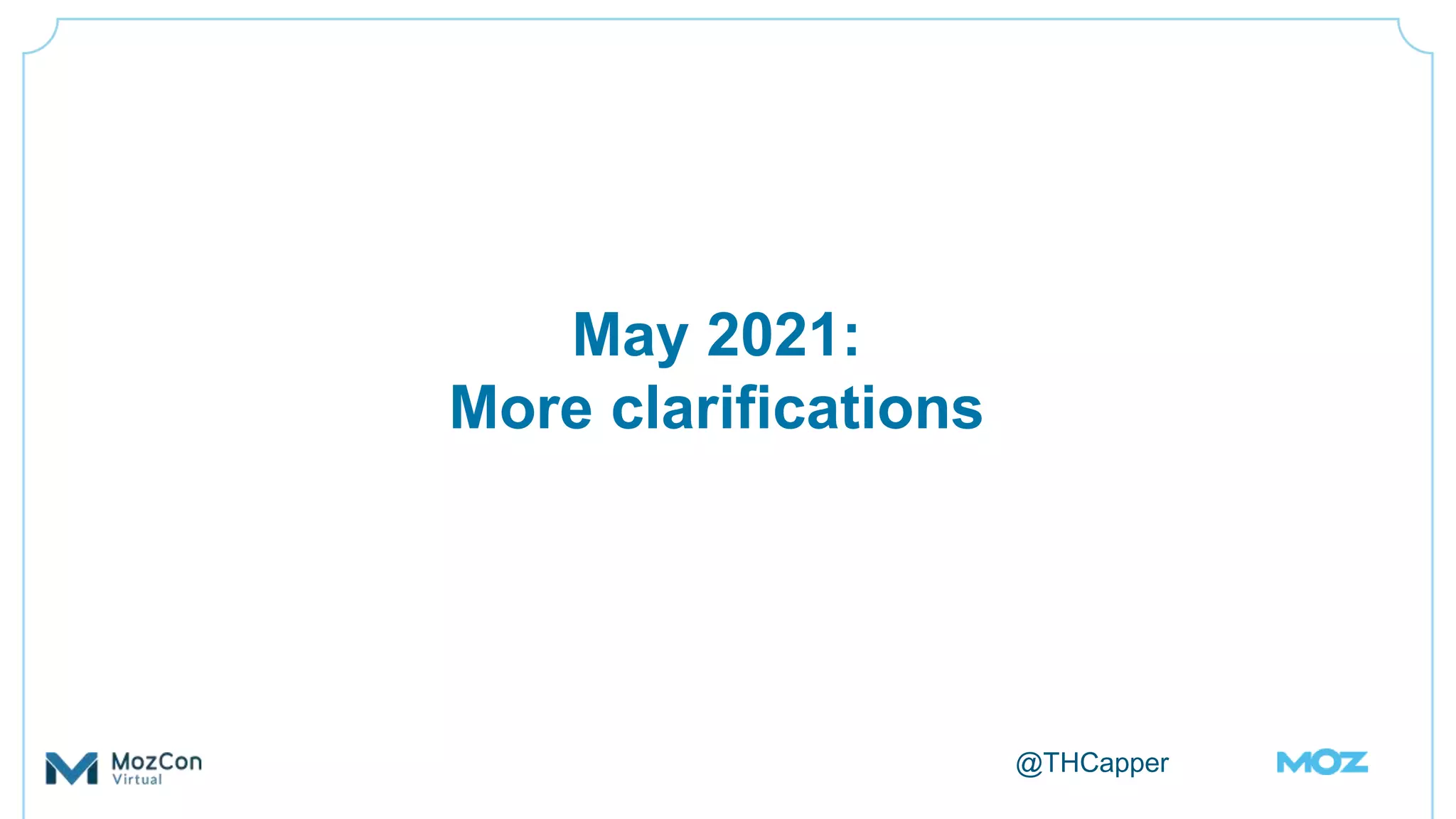 @THCapper
May 2021:
More clarifications
 