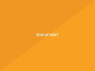 End of talk?
 