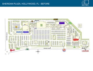 SHERIDAN PLAZA, HOLLYWOOD, FL - BEFORE
 