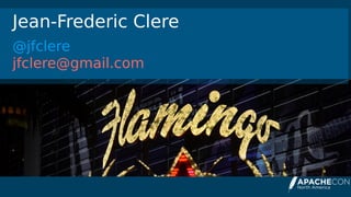 Jean-Frederic Clere
@jfclere
jfclere@gmail.com
 