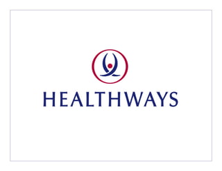 © 2006 Healthways, Inc.
 