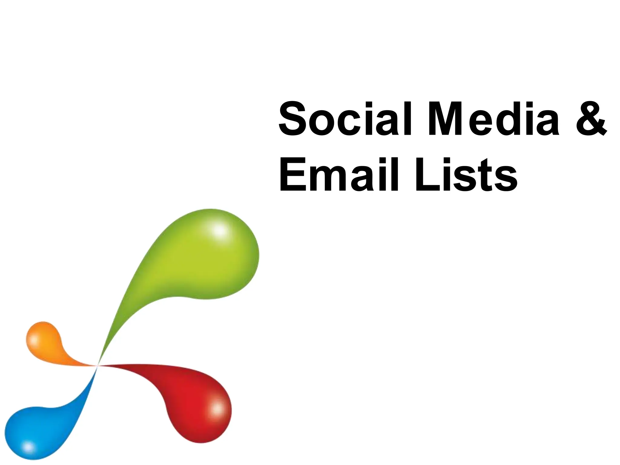 Social Media & Email ListsHow To Deliver Documents