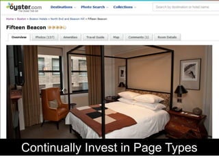 Continually Invest in Page Types
 