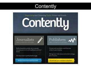 Contently
 