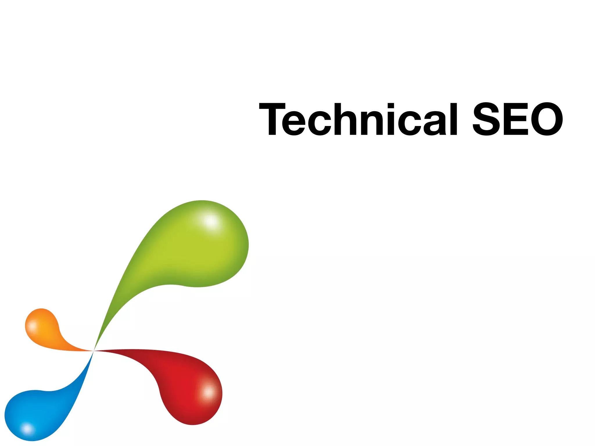 Technical SEO
How To Deliver
  Documents
 