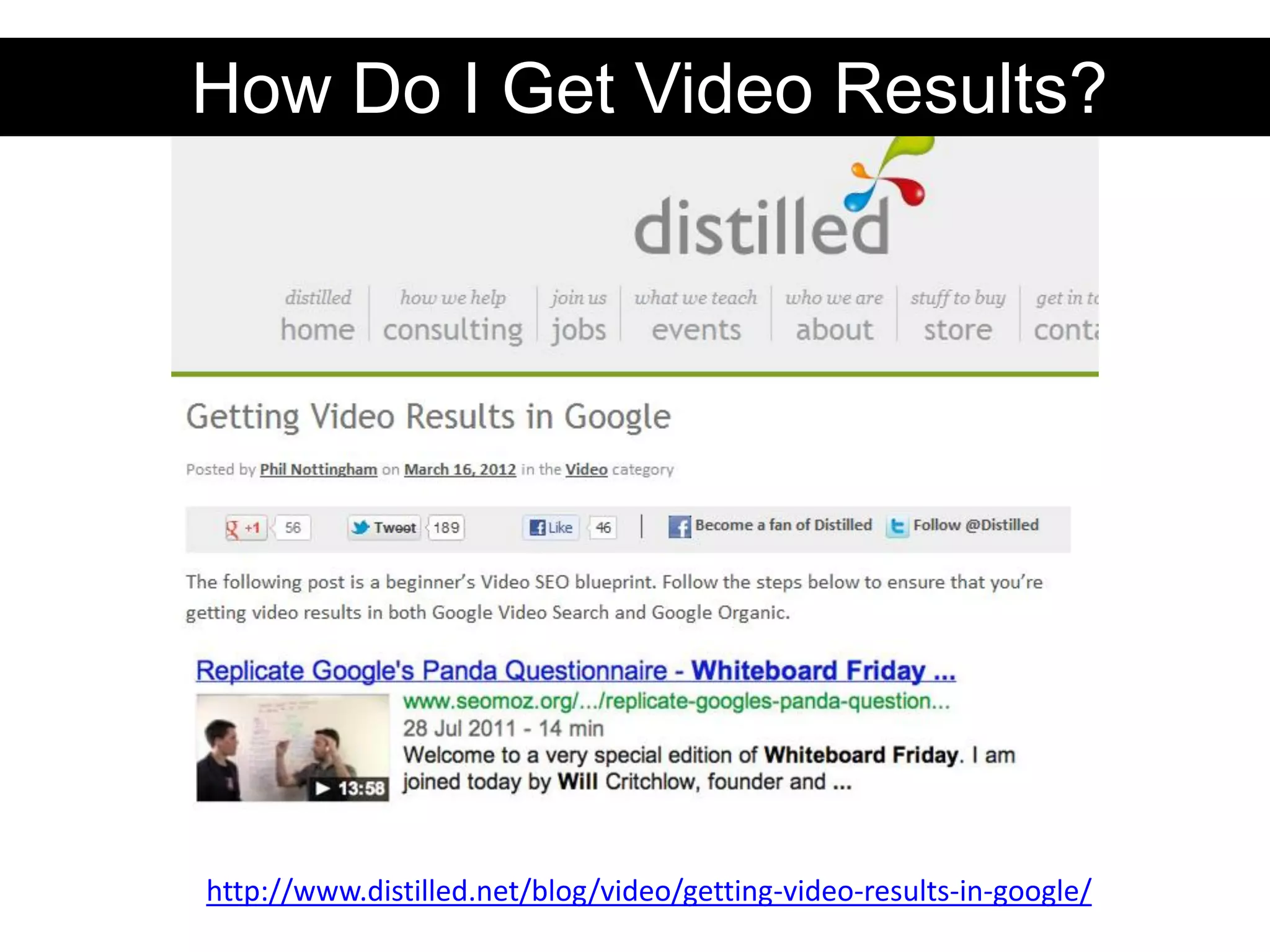 How Do I Get Video Results?




http://www.distilled.net/blog/video/getting-video-results-in-google/
 