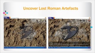 Uncover Lost Roman Artefacts