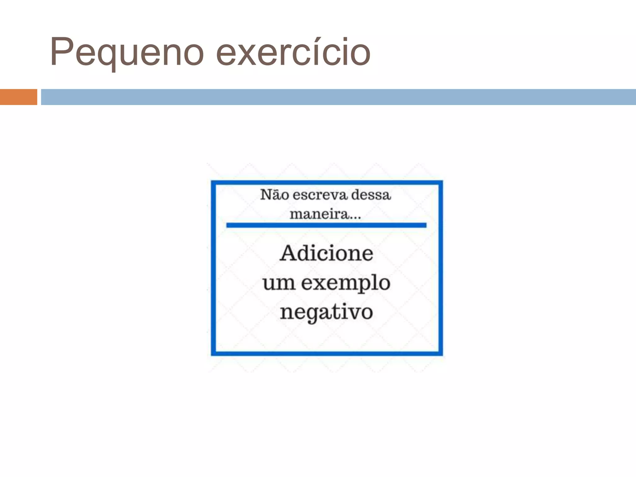 Pequeno exercício
 
