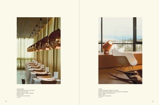 Copper Shade                             Fat Spot
      Forneria Restaurant, São Paulo, Brazil   Copper Hill Mountain Lodge, Åre, Sweden
      Architect: Marcio Kogan                  Architect: Peter Bohlin of Bohlin Cywinski Jackson; AIX Arkitekter
      Lighting Designer: Maneco Quideré        Interior Design: Koncept Stockholm
      Dealer: Lumini                           Dealer: Gulled
      Photograph: Romulo Fialdini              Photograph: Jonas Kullman
         p. 66                                    p. 67



102                                                                                                                 103
 