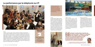 La performance par la téléphonie sur IP
                                                                                                                                                        p Célèbre autrefois pour
                                                                                                                                                        ses mouchoirs, Cholet
Cholet




                                                                                                                                                        est aujourd’hui résolument
                                                                                                                                                        tournée vers la modernité
                                                                                                                                                        et toutes ses technologies,
                                                                                                                                                        qui lui confèrent dynamisme
                                                                                                                                                        et qualité de vie.
GESTION INTERNE DE LA COLLECTIVITÉ




                                                                                                                                                       p Enjeux                                       p Mise en œuvre                              p Bilan et perspectives
                                                                                                                                                       La refonte totale de la plateforme télépho-    Après une phase d’études, menée              Le déploiement du nouveau système est
                                                                                                                                                       nique de l’hôtel de ville de Cholet – avec     avec l’aide d’une assistance à maî-          en cours d’achèvement et la mise en ser-
                                                                                                                                                       passage à la technologie de téléphonie         trise d’ouvrage (décembre 2007 à mai         vice sera effective en janvier 2009. Les
                                                                                                                                                       sur IP – répondait à un double objectif,       2008), le nouveau dispositif téléphonique    bénéfices escomptés sont nombreux,
                                                                                                                                                       à la fois externe et interne : bénéficier de   devrait être opérationnel en janvier 2009.   notamment la réappropriation de l’outil
                                                                                                                                                       services avancés (telle la messagerie uni-     Concrètement, tous les postes télépho-       téléphonique par l’ensemble des agents
                                                                                                                                                       fiée) ainsi que d’une amélioration sensible    niques existants seront remplacés et un      et élus choletais, ainsi que l’instauration




                                 p Projet
                                                                                                                             FRANCE
                                                                                                                     Commune de Cholet
                                                                                                                       (Maine-et-Loire)
                                                                                                                         56 320 habitants
                                                                                                                                                       de l’accueil des administrés via des ser-
                                                                                                                                                       veurs vocaux interactifs et des routages
                                                                                                                                                       pour obtenir plus rapidement son cor-
                                                                                                                                                       respondant. En interne, elle favorise une
                                                                                                                                                       meilleure organisation des flux au sein
                                                                                                                                                       de la mairie. Un bon moyen de redonner
                                                                                                                                                       toute sa place à “l’outil téléphonique” en
                                                                                                                                                       l’intégrant au système d’informations.
                                                                                                                                                                                                      ’’
                                                                                                                                                                                                      nouveau plan de numérotation sera mis
                                                                                                                                                                                                      en place, parallèlement aux serveurs
                                                                                                                                                                                                      vocaux et à la messagerie unifiée (télé-
                                                                                                                                                                                                      phone et courriel). Le nouveau dispositif
                                                                                                                                                                                                      a été financé sur fonds propres, à hau-
                                                                                                                                                                                                      teur de 600 000 €.
                                                                                                                                                                                                                                                   d’une image de modernité pour l’hôtel
                                                                                                                                                                                                                                                   de ville et ses occupants, liée au choix
                                                                                                                                                                                                                                                   d’une solution technologique innovante
                                                                                                                                                                                                                                                   pour l’accueil et la communication entre
                                                                                                                                                                                                                                                   services.




                                 “Cholet, une ville à taille humaine dotée des meilleurs équipements...” :                                                                                            Ce projet participe à la dynamique impulsée par
                                 cette excellence affichée de leur cité, les élus choletais l’ont mise en pra-
                                                                                                                                                                                                      les élus de la ville de Cholet : améliorer au quotidien
                                 tique dans leur propre mairie en remplaçant des installations télécoms
                                                                                                                                                                                                      la qualité de leurs relations avec l’ensemble des
                                 vieillissantes. Résultat ? L’implantation d’une plateforme téléphonique
                                 performante, reposant sur la technologie IP (Internet Protocol), pour une       Au cœur de la région des Pays de                                                     administrés. Il témoigne également d’une
                                 meilleure qualité d’accueil de l’ensemble des administrés. L’occasion d’une
                                                                                                                  la Loire, une ville entreprenante
                                                                                                                 où vitalité économique rime avec                                                     volonté constante de mettre en œuvre
                                 réflexion commune sur l’organisation des flux de communication au sein
                                                                                                                            qualité de vie.
                                                                                                                                                                                                      les technologies les plus innovantes,
                                                                                                                     Contact Pierre Coutand
                                 de la municipalité, afin que le nouveau système réponde totalement aux                Tél. : 02 41 49 25 48                                                          traduction de la volonté municipale.”
                                                                                                                 Courriel : pcoutand@ville-cholet.fr
                                 besoins de chaque agent et de chaque élu.                                             u www.ville-cholet.fr
                                                                                                                                                                                                                  François Debreuil, conseiller municipal de Cholet,
                                                                                                                                                                                                              en charge des nouvelles technologies de l’information

                                 56 / paroles d’élus p pour une Europe innovante                                                                                                                                                                     Gestion interne de la collectivité / 57
 